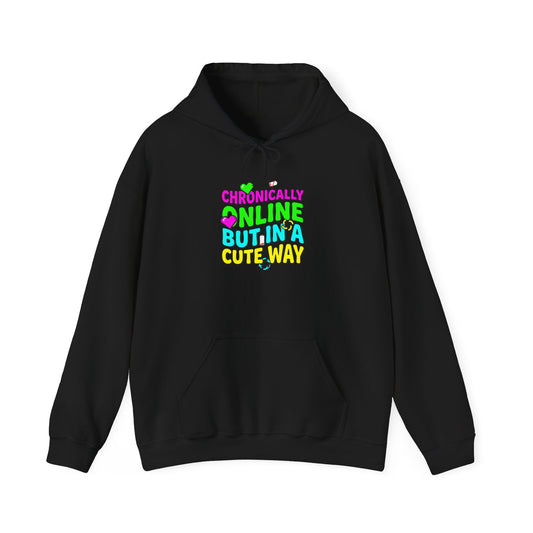 Chronically Online But In A Cute Way Hoodie, meme-core, brainrot humor