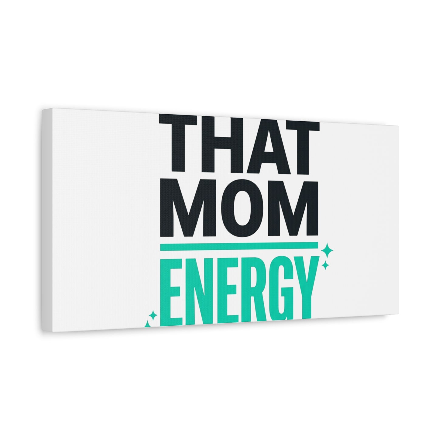 That Mom Energy Canvas | Minimal Typographic Mom Wall Art, Mother’s Day