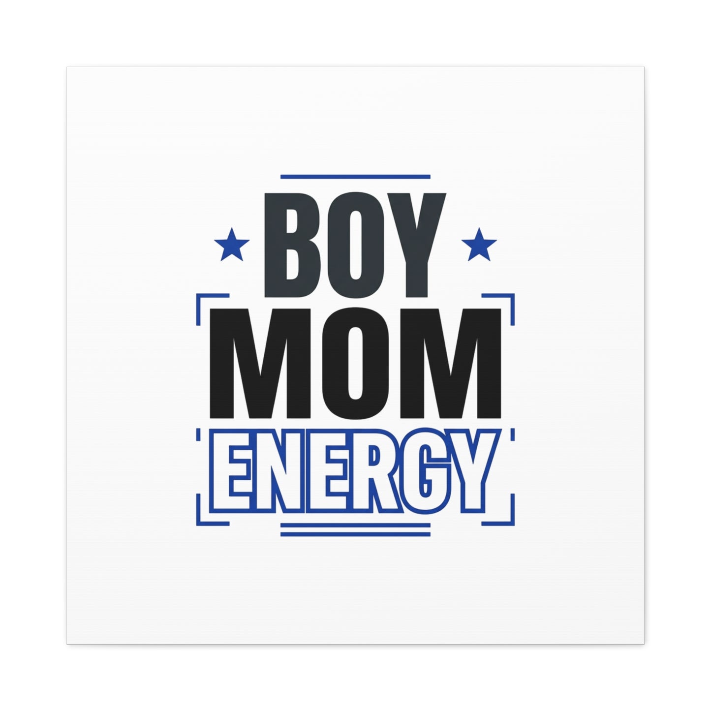 Boy Mom Energy Canvas, Minimal Typographic Mom Wall Art | Mother’s Day Mom Identity