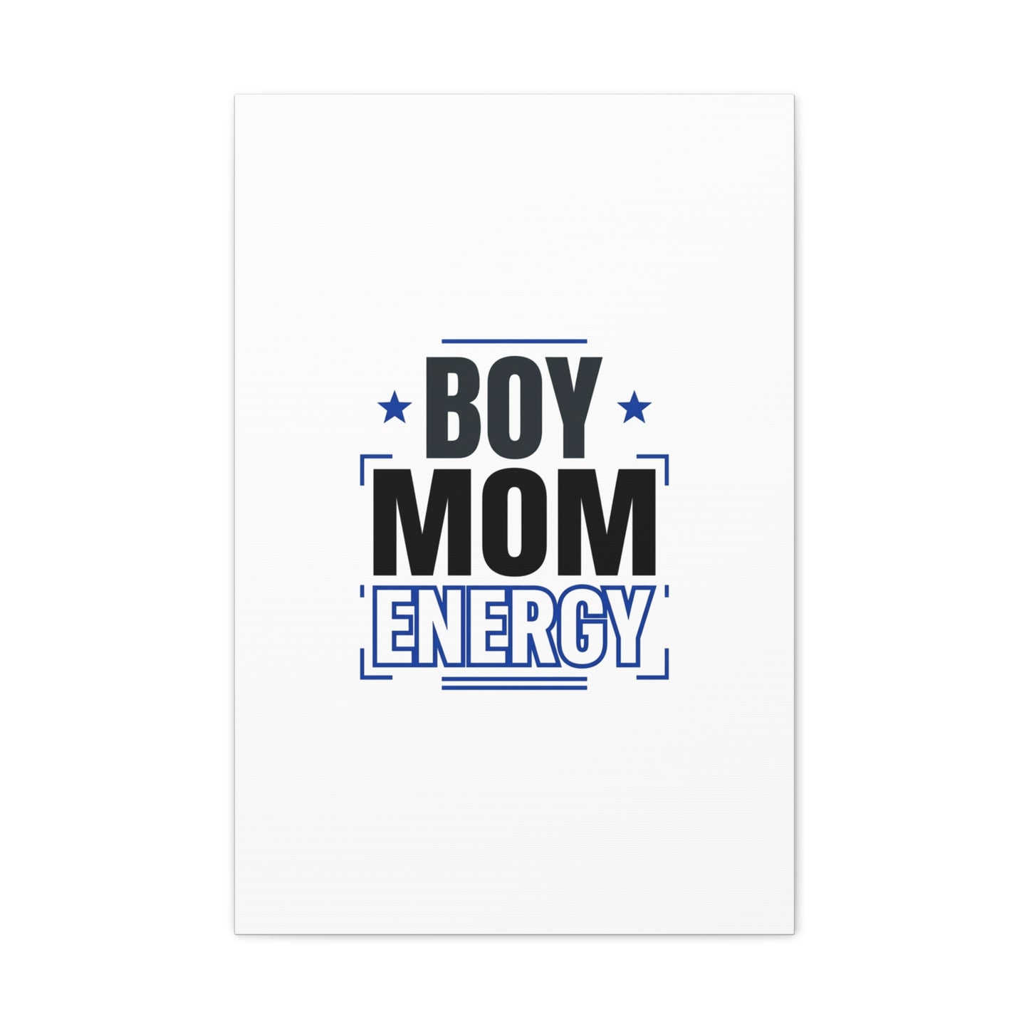 Boy Mom Energy Canvas, Minimal Typographic Mom Wall Art | Mother’s Day Mom Identity