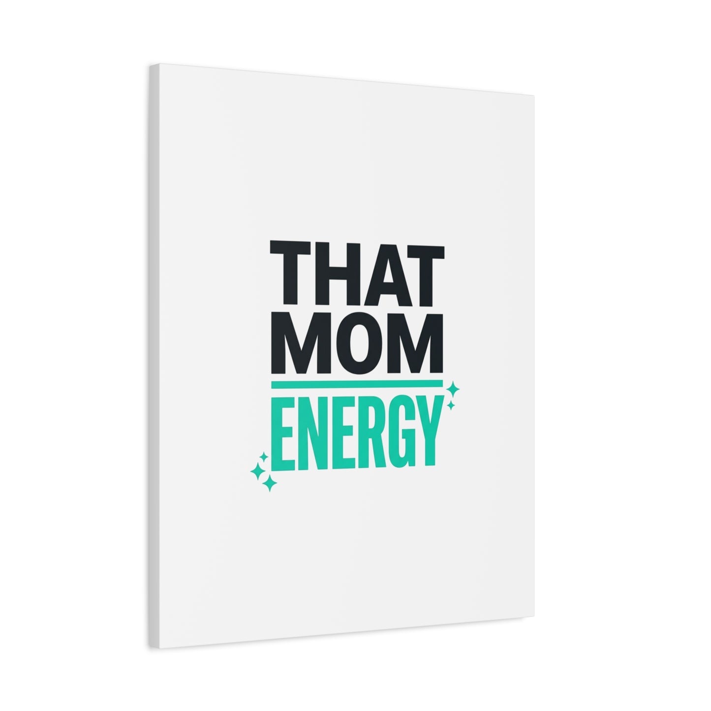 That Mom Energy Canvas | Minimal Typographic Mom Wall Art, Mother’s Day