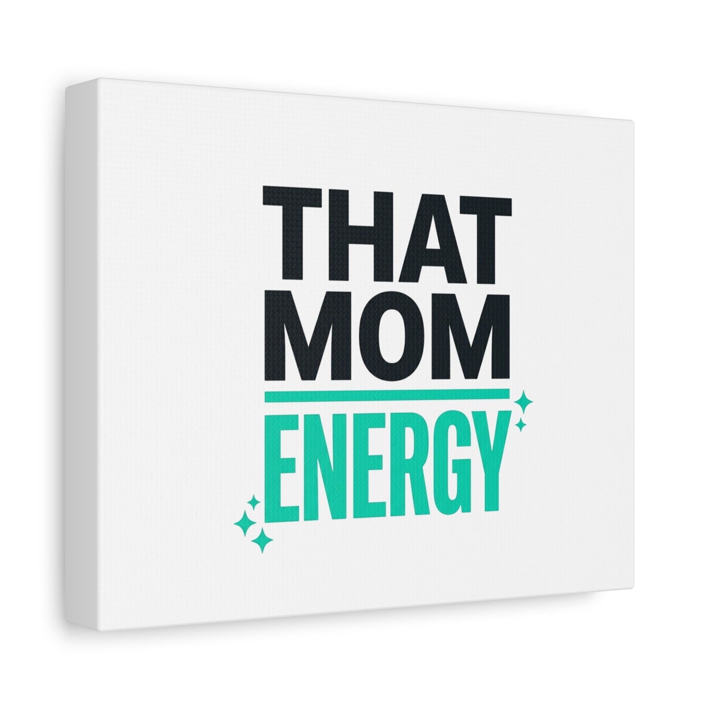 That Mom Energy Canvas | Minimal Typographic Mom Wall Art, Mother’s Day