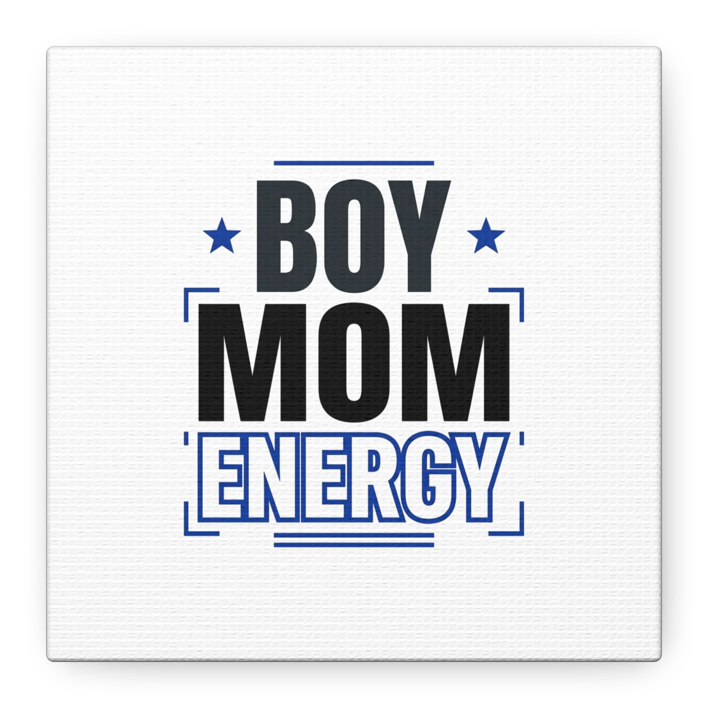 Boy Mom Energy Canvas, Minimal Typographic Mom Wall Art | Mother’s Day Mom Identity