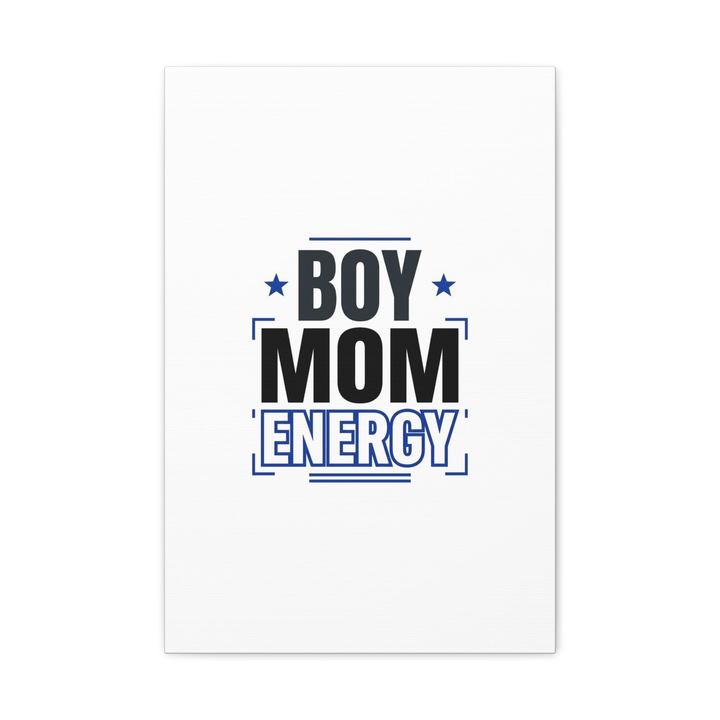 Boy Mom Energy Canvas, Minimal Typographic Mom Wall Art | Mother’s Day Mom Identity