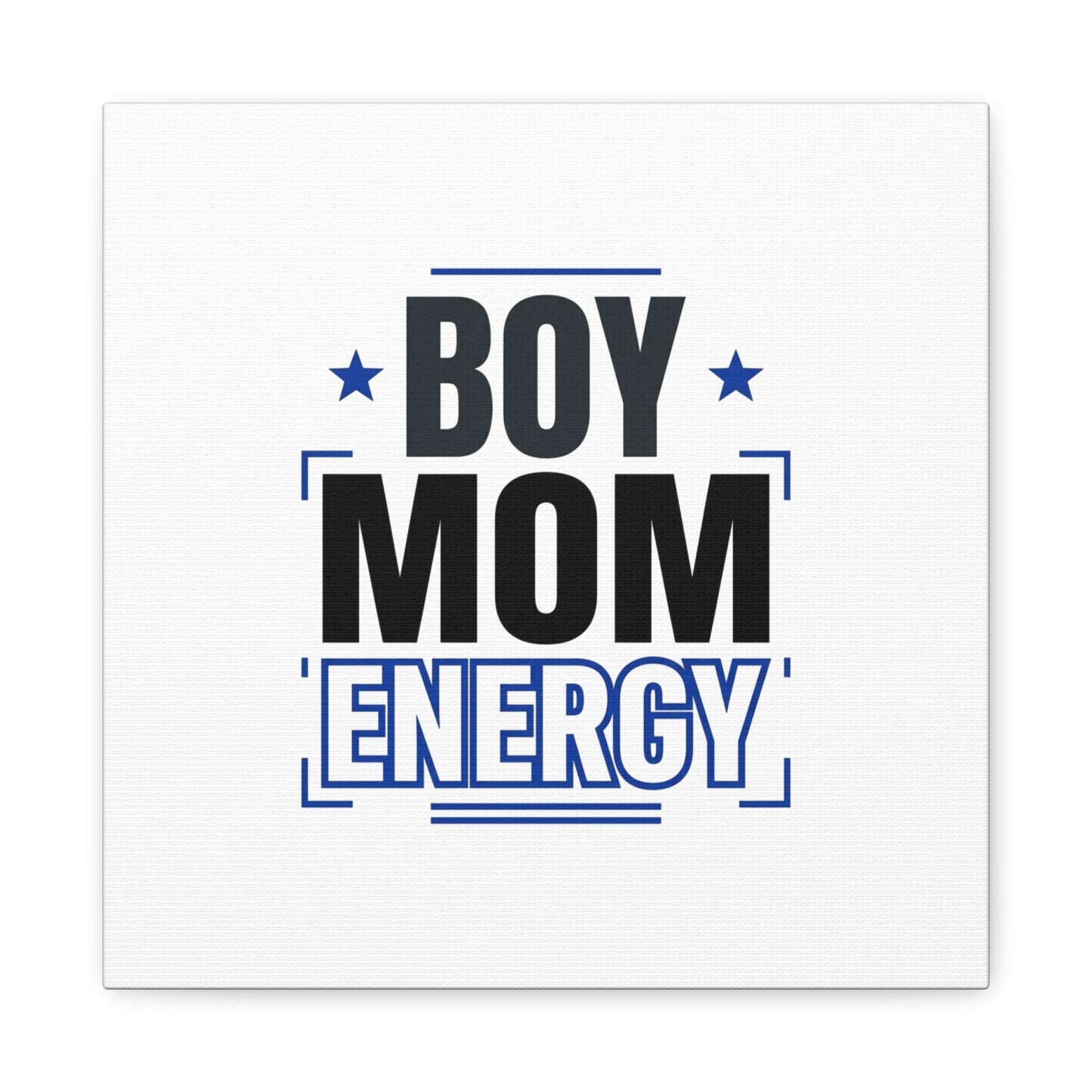 Boy Mom Energy Canvas, Minimal Typographic Mom Wall Art | Mother’s Day Mom Identity
