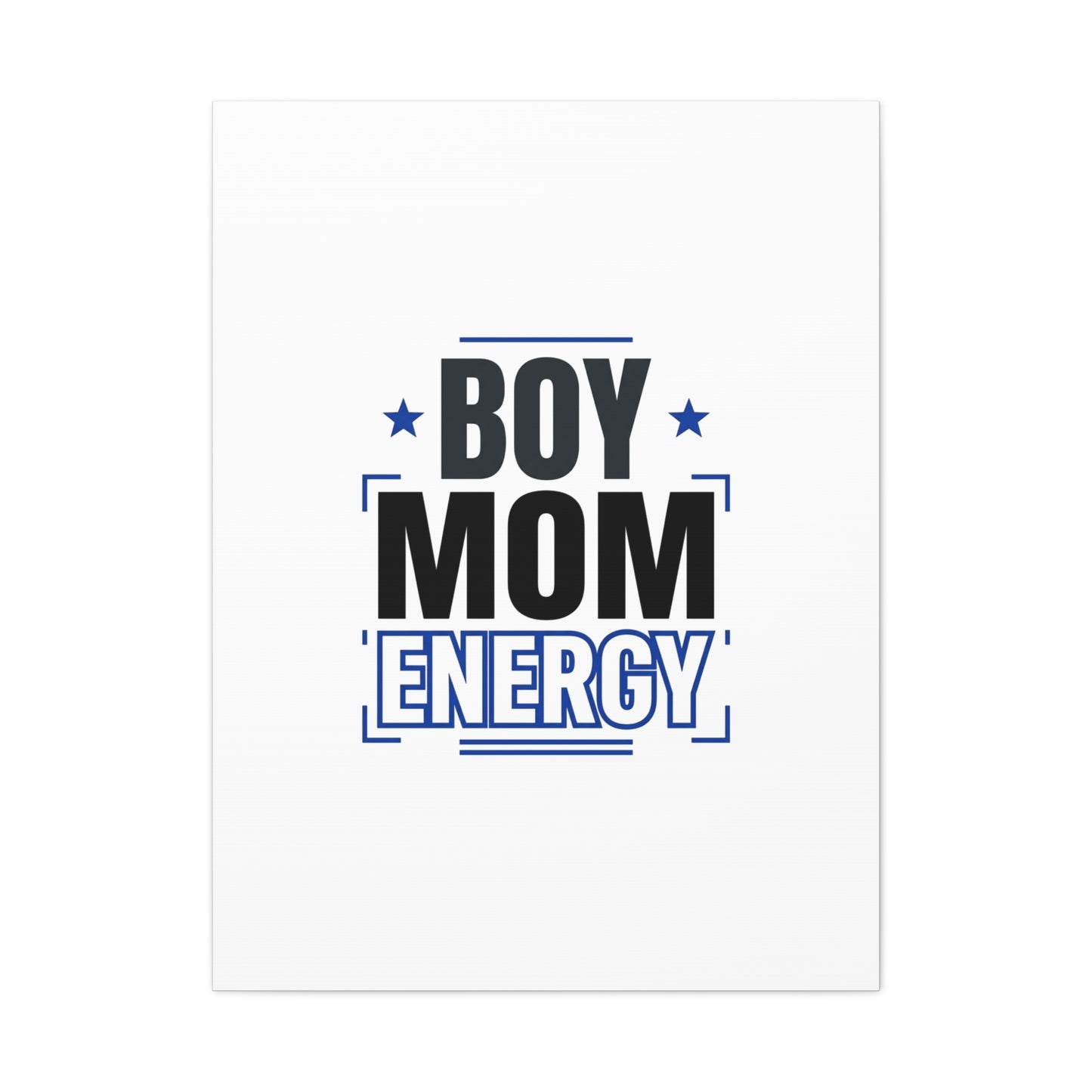 Boy Mom Energy Canvas, Minimal Typographic Mom Wall Art | Mother’s Day Mom Identity