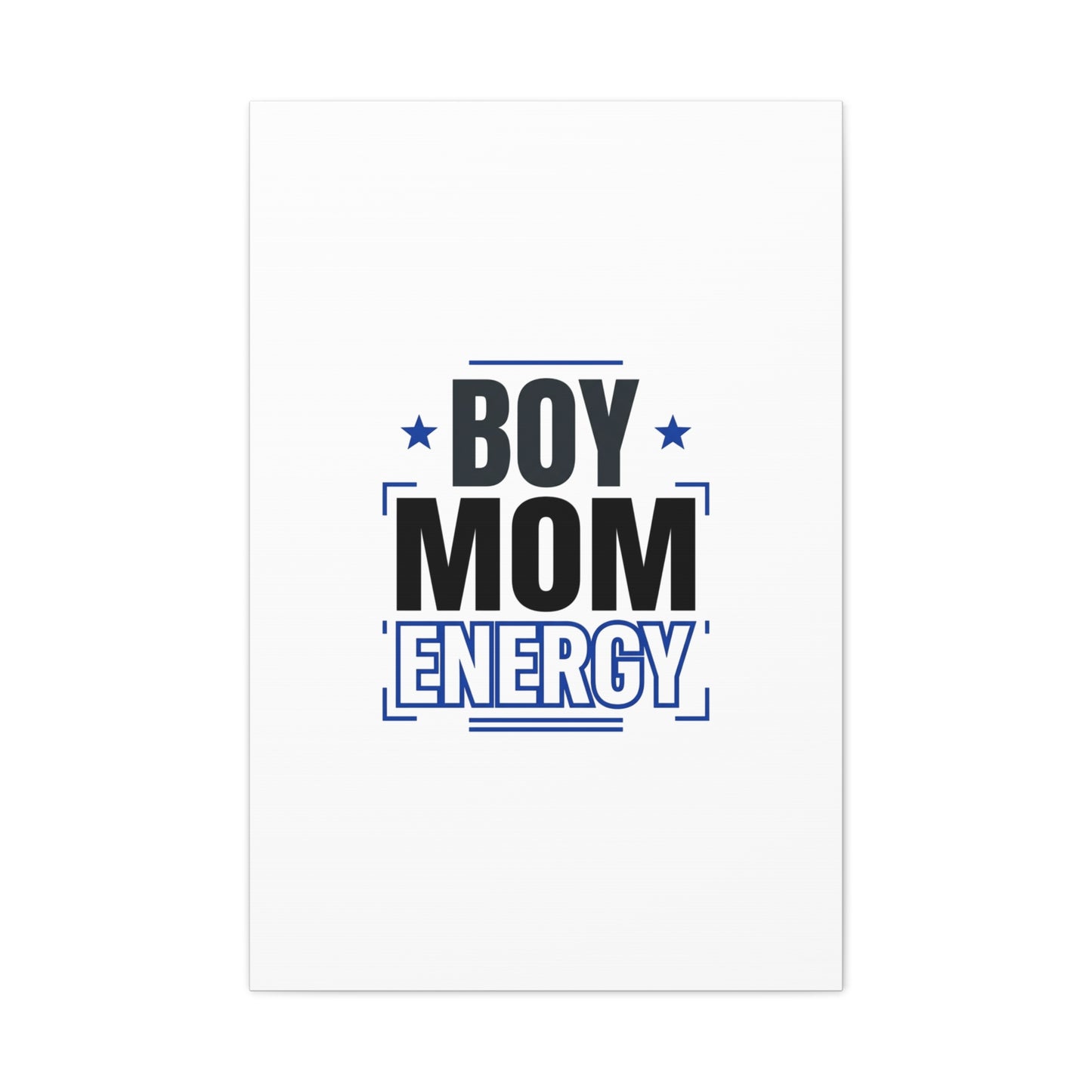 Boy Mom Energy Canvas, Minimal Typographic Mom Wall Art | Mother’s Day Mom Identity