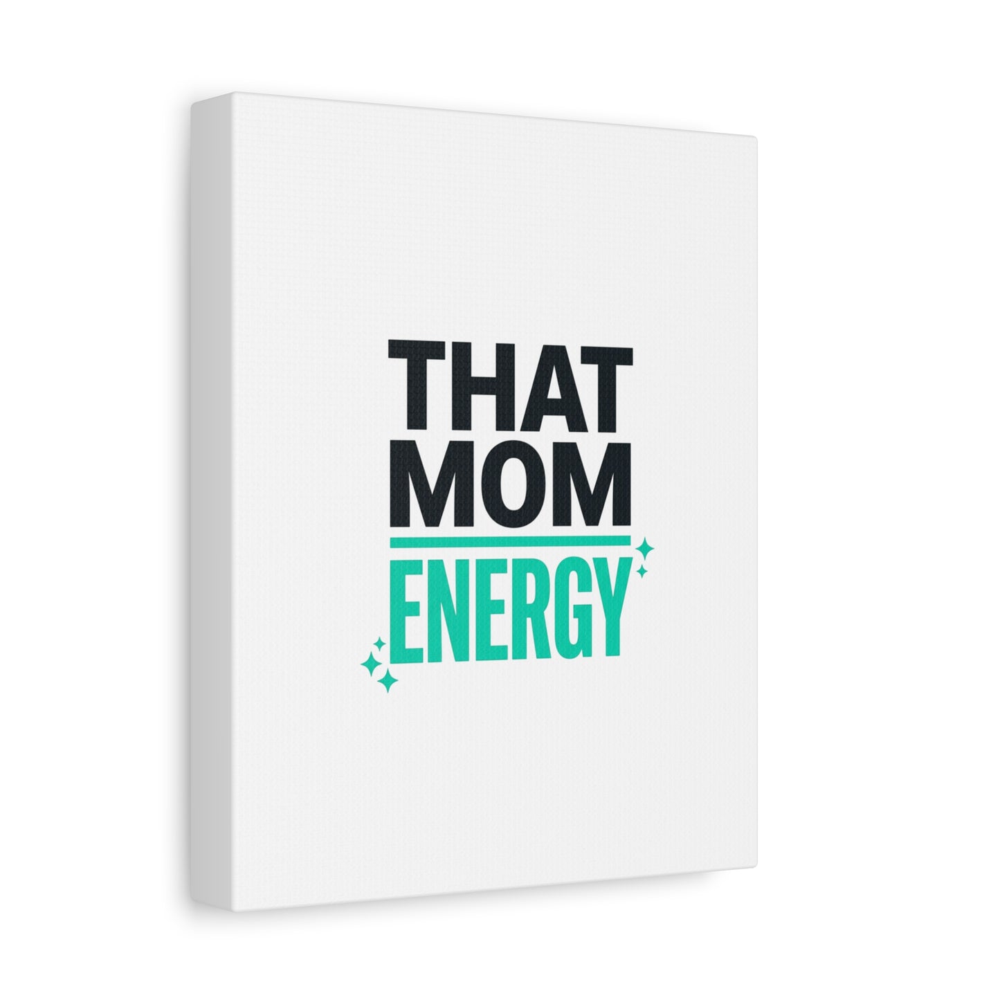 That Mom Energy Canvas | Minimal Typographic Mom Wall Art, Mother’s Day