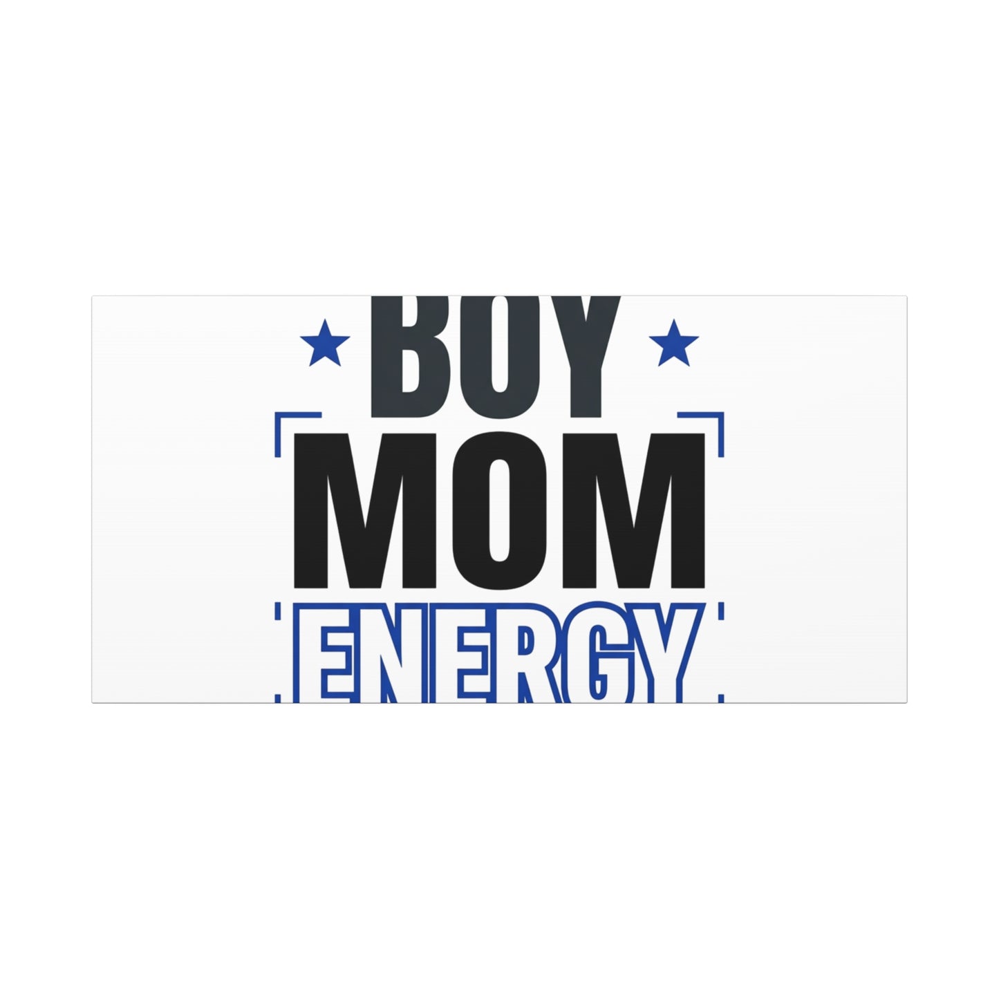 Boy Mom Energy Canvas, Minimal Typographic Mom Wall Art | Mother’s Day Mom Identity