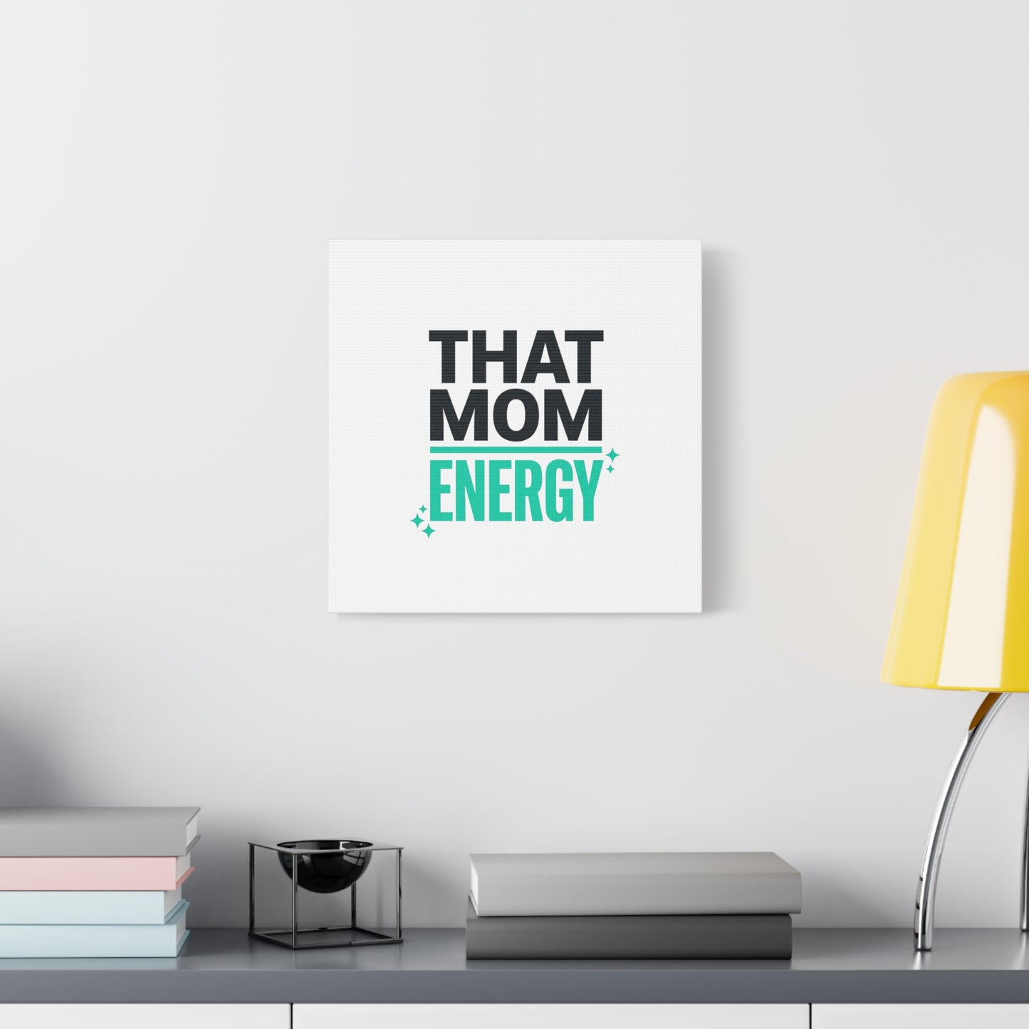 That Mom Energy Canvas | Minimal Typographic Mom Wall Art, Mother’s Day
