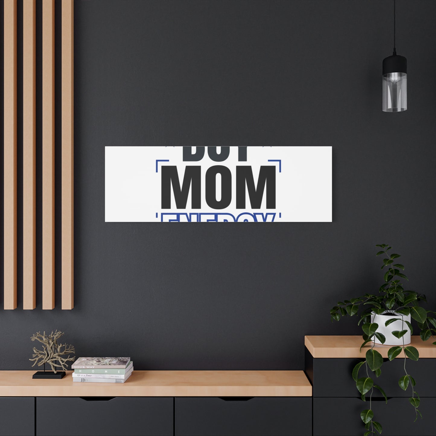 Boy Mom Energy Canvas, Minimal Typographic Mom Wall Art | Mother’s Day Mom Identity