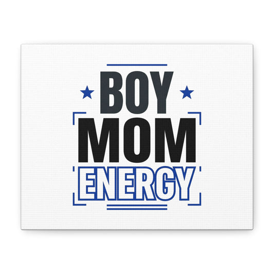 Boy Mom Energy Canvas, Minimal Typographic Mom Wall Art | Mother’s Day Mom Identity