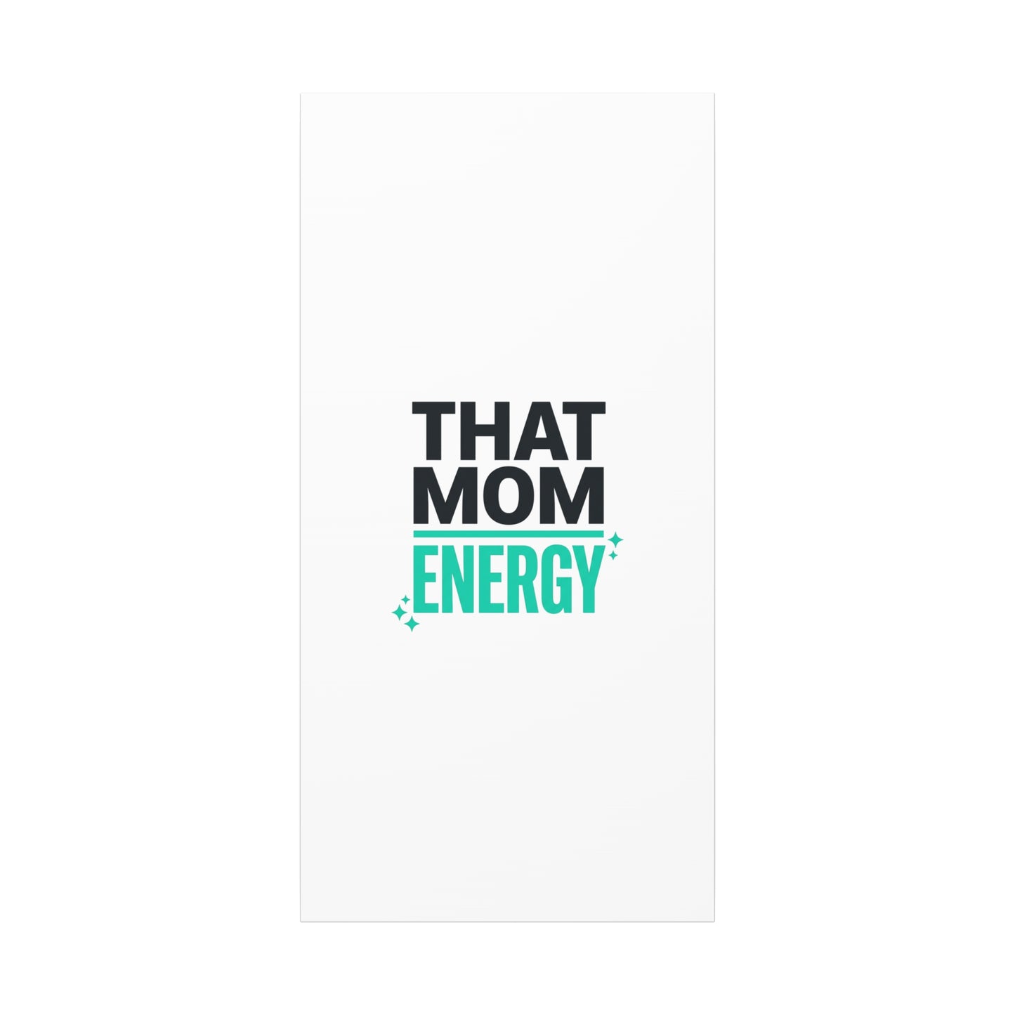 That Mom Energy Canvas | Minimal Typographic Mom Wall Art, Mother’s Day