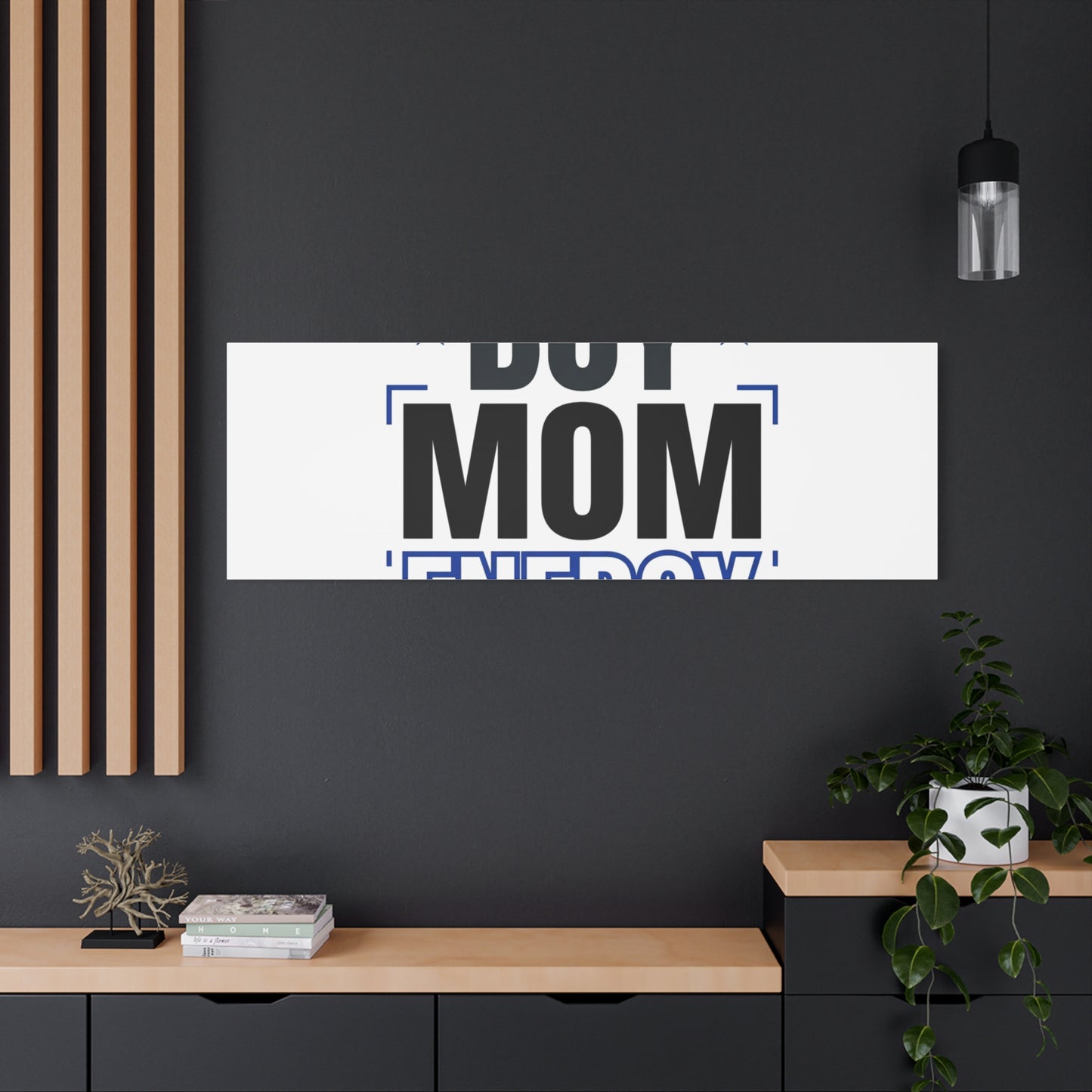 Boy Mom Energy Canvas, Minimal Typographic Mom Wall Art | Mother’s Day Mom Identity