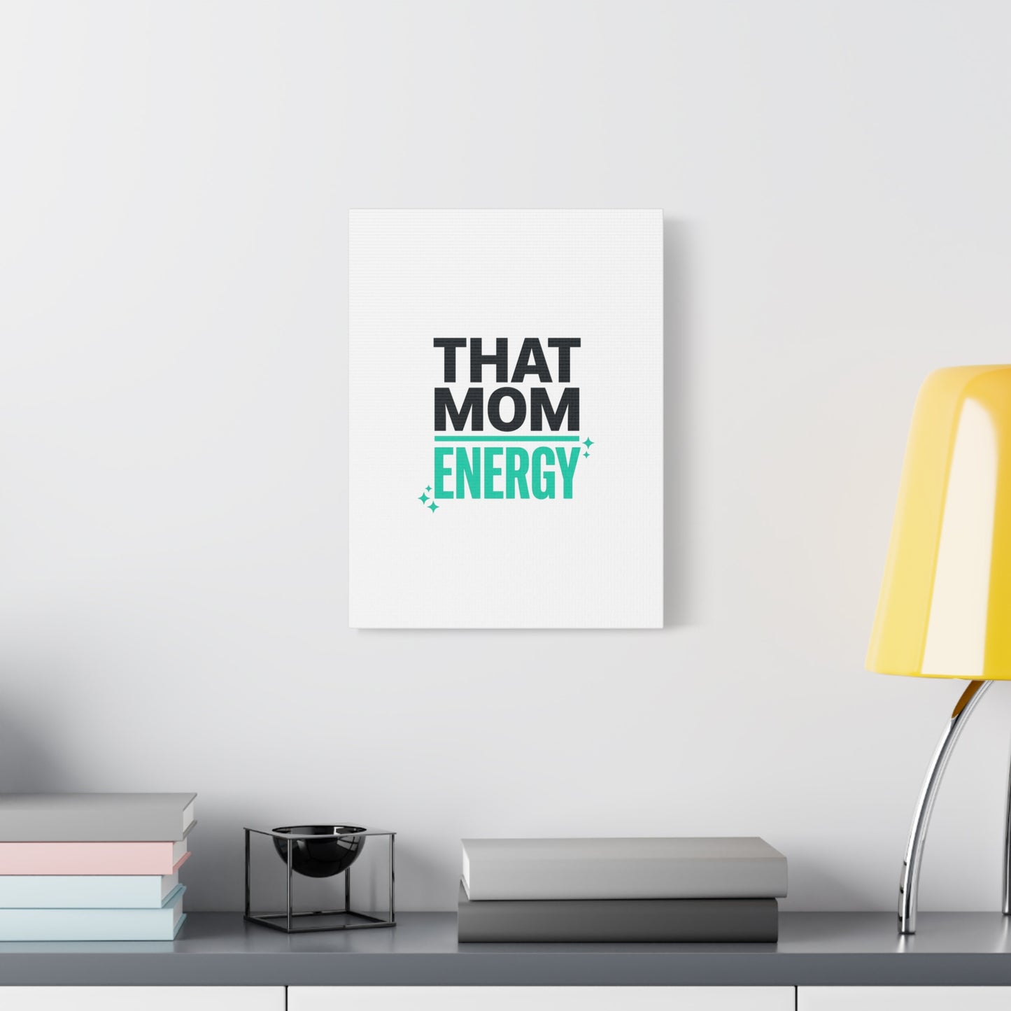 That Mom Energy Canvas | Minimal Typographic Mom Wall Art, Mother’s Day