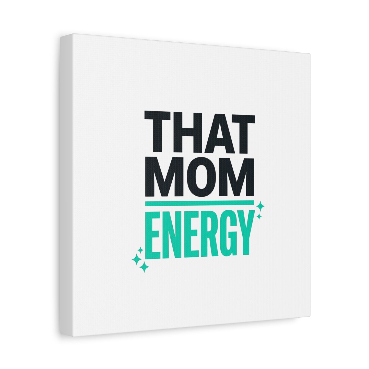 That Mom Energy Canvas | Minimal Typographic Mom Wall Art, Mother’s Day