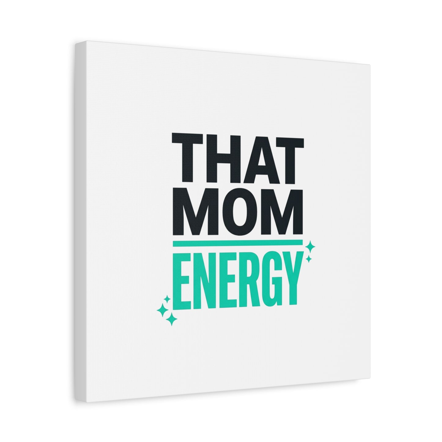 That Mom Energy Canvas | Minimal Typographic Mom Wall Art, Mother’s Day