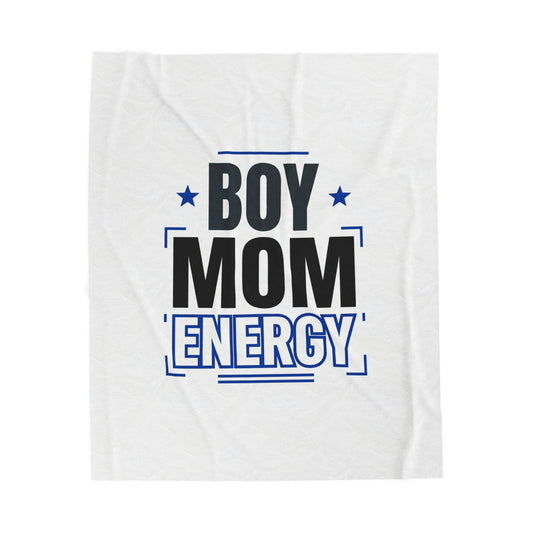 Boy Mom Energy Velveteen Plush Blanket | Minimal Typographic Mom, Mother’s Day