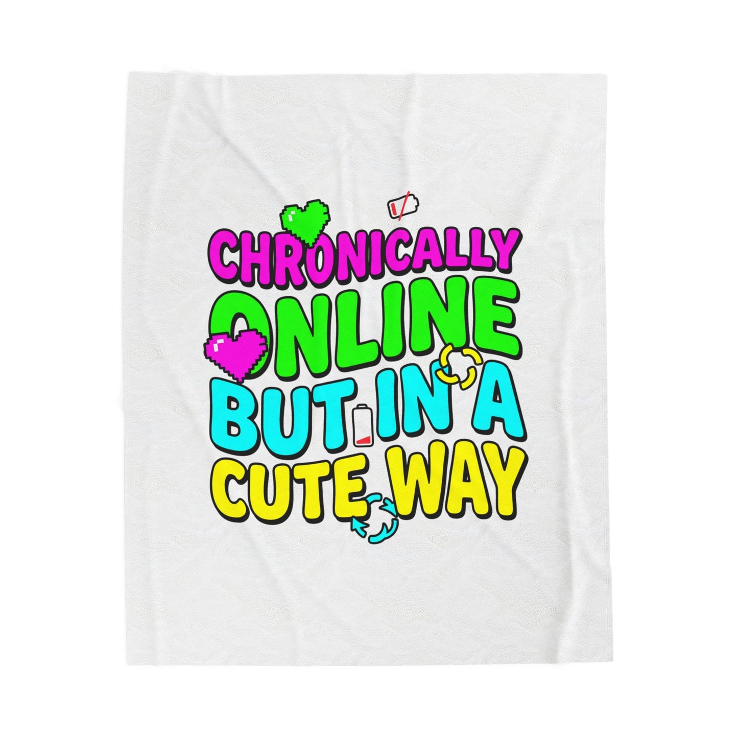 Chronically Online But In A Cute Way Blanket | meme-core, cringe-core