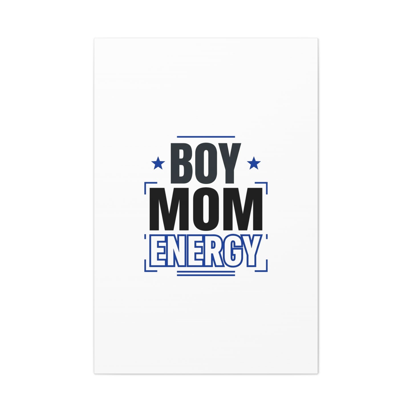 Boy Mom Energy Canvas, Minimal Typographic Mom Wall Art | Mother’s Day Mom Identity