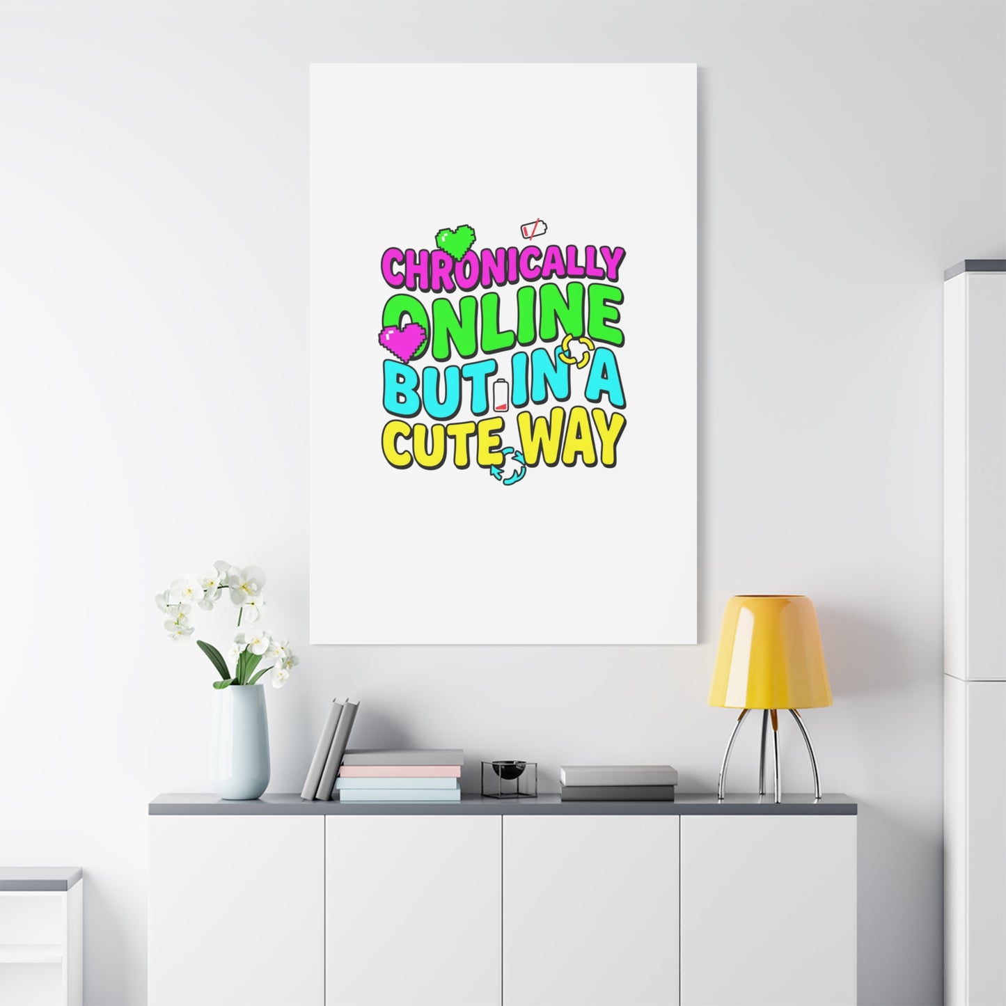 Chronically Online But In A Cute Way Canvas | meme-core, cringe-core